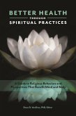 Better Health through Spiritual Practices (eBook, PDF)