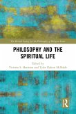 Philosophy and the Spiritual Life (eBook, ePUB)