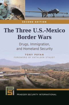 The Three U.S.-Mexico Border Wars (eBook, PDF) - Payan, Tony