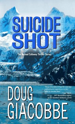 Cover Suicide Shot (The Michael Callaway Thriller Series, #3) (eBook, ePUB)