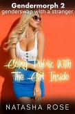 Gendermorph 2: Going Public With The Girl Inside (eBook, ePUB) Gendermorph 2: Going Public With The Girl Inside (eBook, ePUB)