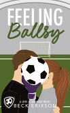 Feeling Ballsy (Love is Awkward) (eBook, ePUB)