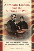 Abraham Lincoln and the Virtues of War (eBook, PDF)