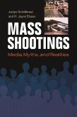 Mass Shootings (eBook, PDF) Mass Shootings (eBook, PDF)