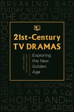 21st-Century TV Dramas (eBook, PDF) - Damico, Amy M.; Quay, Sara E.
