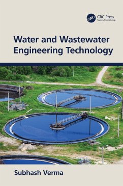 Water and Wastewater Engineering Technology (eBook, ePUB) - Verma, Subhash