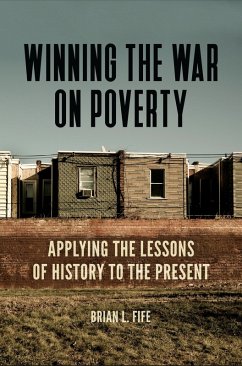 Winning the War on Poverty (eBook, PDF) - Fife, Brian L.