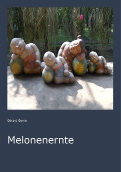 Melonenernte (eBook, ePUB) - Gerne, Gérard