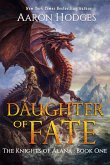 Daughter of Fate (Knights of Alana, #1) (eBook, ePUB)