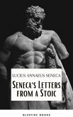 Seneca's Wisdom: Letters from a Stoic - The Essential Guide to Stoic Philosophy (eBook, ePUB)