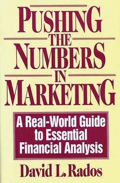 Pushing the Numbers in Marketing (eBook, PDF) - Rados, David L.