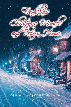 Cover Franklin's Christmas Miracle and Return Home (eBook, ePUB)