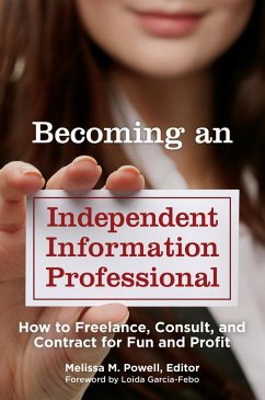 Becoming an Independent Information Professional (eBook, PDF)