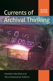 Currents of Archival Thinking (eBook, PDF)