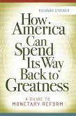 How America Can Spend Its Way Back to Greatness (eBook, PDF)