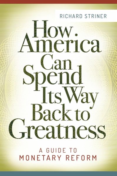 How America Can Spend Its Way Back to Greatness (eBook, PDF)