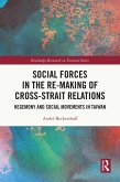 Social Forces in the Re-Making of Cross-Strait Relations (eBook, PDF)
