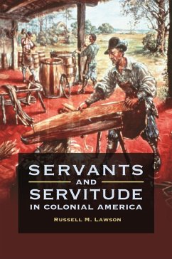 Cover Servants and Servitude in Colonial America (eBook, PDF)