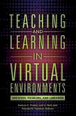 Teaching and Learning in Virtual Environments (eBook, PDF)