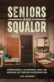 Seniors and Squalor (eBook, PDF)