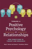 Toward a Positive Psychology of Relationships (eBook, PDF)