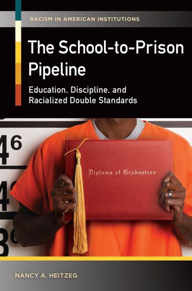The School-to-Prison Pipeline (eBook, PDF) The School-to-Prison Pipeline (eBook, PDF)