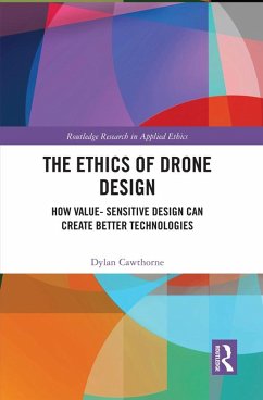 The Ethics of Drone Design (eBook, PDF) - Cawthorne, Dylan