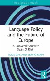 Language Policy and the Future of Europe (eBook, ePUB)