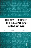 Effective Leadership and Organization's Market Success (eBook, ePUB)