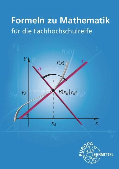 Formelsammlung zu Mathematik für die Fachhochschulreife