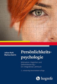 Persönlichkeitspsychologie - Kuhl, Julius;Quirin, Markus