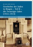Geschichte der Juden in Bingen - Teil II - die Zwanziger Jahre ( 1914-1933)