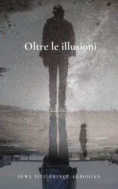 Oltre le illusioni (eBook, ePUB) - Situ PRINCE-AGBODJAN, Sewa