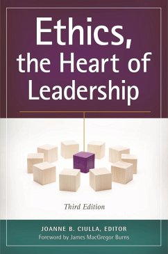Ethics, the Heart of Leadership (eBook, PDF) Ethics, the Heart of Leadership (eBook, PDF)