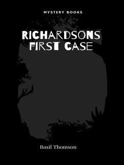 Richardsons first case (eBook, ePUB) - Thomson, Basil