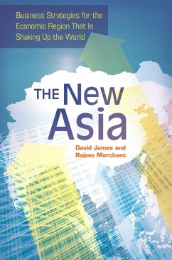 The New Asia (eBook, PDF) - James, David L.; Merchant, Rajeev