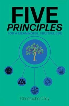 Five Principles (eBook, ePUB) - Clay, Christopher