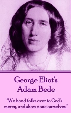 George Eliot's Adam Bede: 