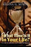 What Time Is It In Your Life? It's Time to...Take Back Your Power and Testify! (eBook, ePUB)