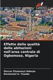 Effetto della qualità delle abitazioni nell'area centrale di Ogbomoso, Nigeria