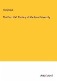 The First Half Century of Madison University