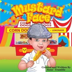 Mustard Face: Yummy Face Kids Book Series - Tramble, Sone`