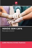 HERÓIS SEM CAPA