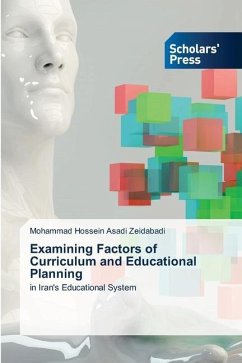 Examining Factors of Curriculum and Educational Planning - Zeidabadi, Mohammad Hossein Asadi