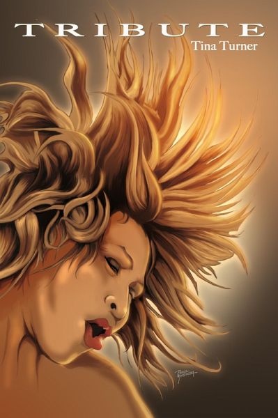Tribute: Tina Turner (eBook, PDF) Tribute: Tina Turner (eBook, PDF)