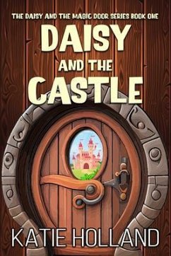 Daisy and the Castle (eBook, ePUB) - Holland, Katie