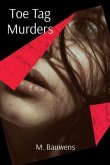Toe Tag Murders (eBook, ePUB)