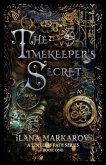 The Timekeeper's Secret (Timeless Fate, #1) (eBook, ePUB)