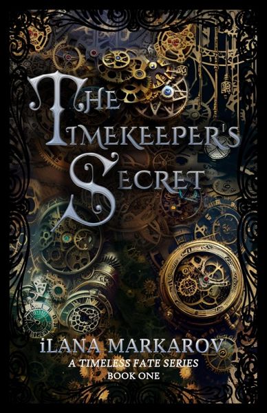The Timekeeper's Secret (Timeless Fate, #1) (eBook, ePUB)