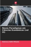 Novos Paradigmas em Ciências Económicas (vol III)